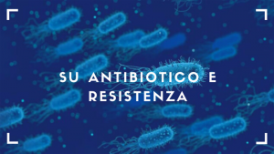antibiotico e resistenza